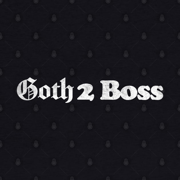 Goth 2 Boss ////// IT Crowd Fan Design by DankFutura